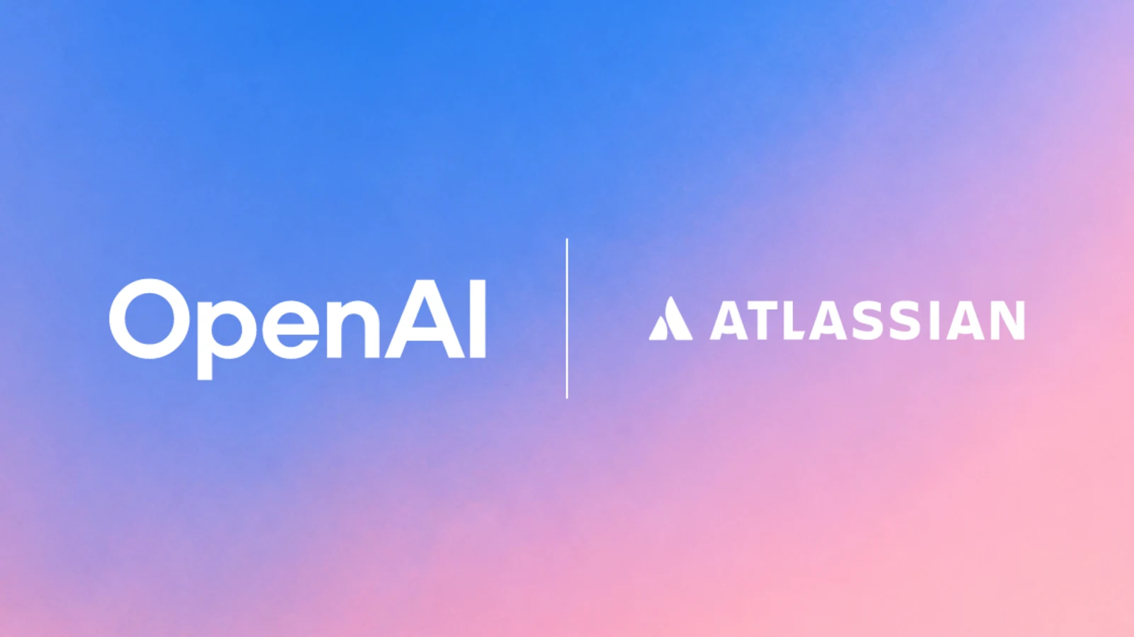 Atlassian 与 OpenAI 扩大合作,将模型与企业知识上下文连接
